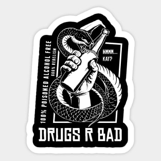 illustration abot drugs r bad Sticker